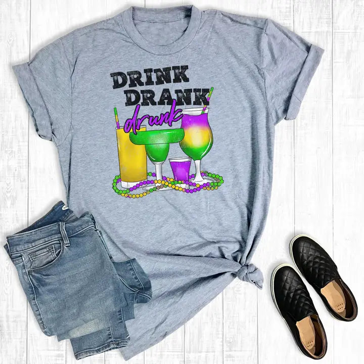 DRINK DRANK DRUNK TEE